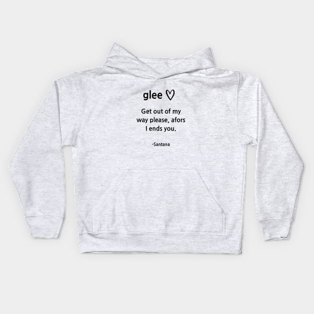 Glee/Santana Kids Hoodie by Said with wit